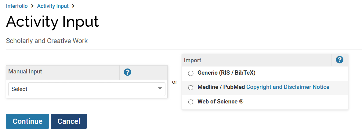 Activity Input, either Manual or Import