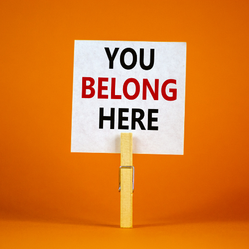 You belong here.