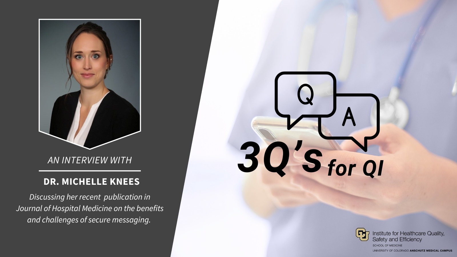 3Qs for QI: photograph of Dr. Michelle Knees smiling
