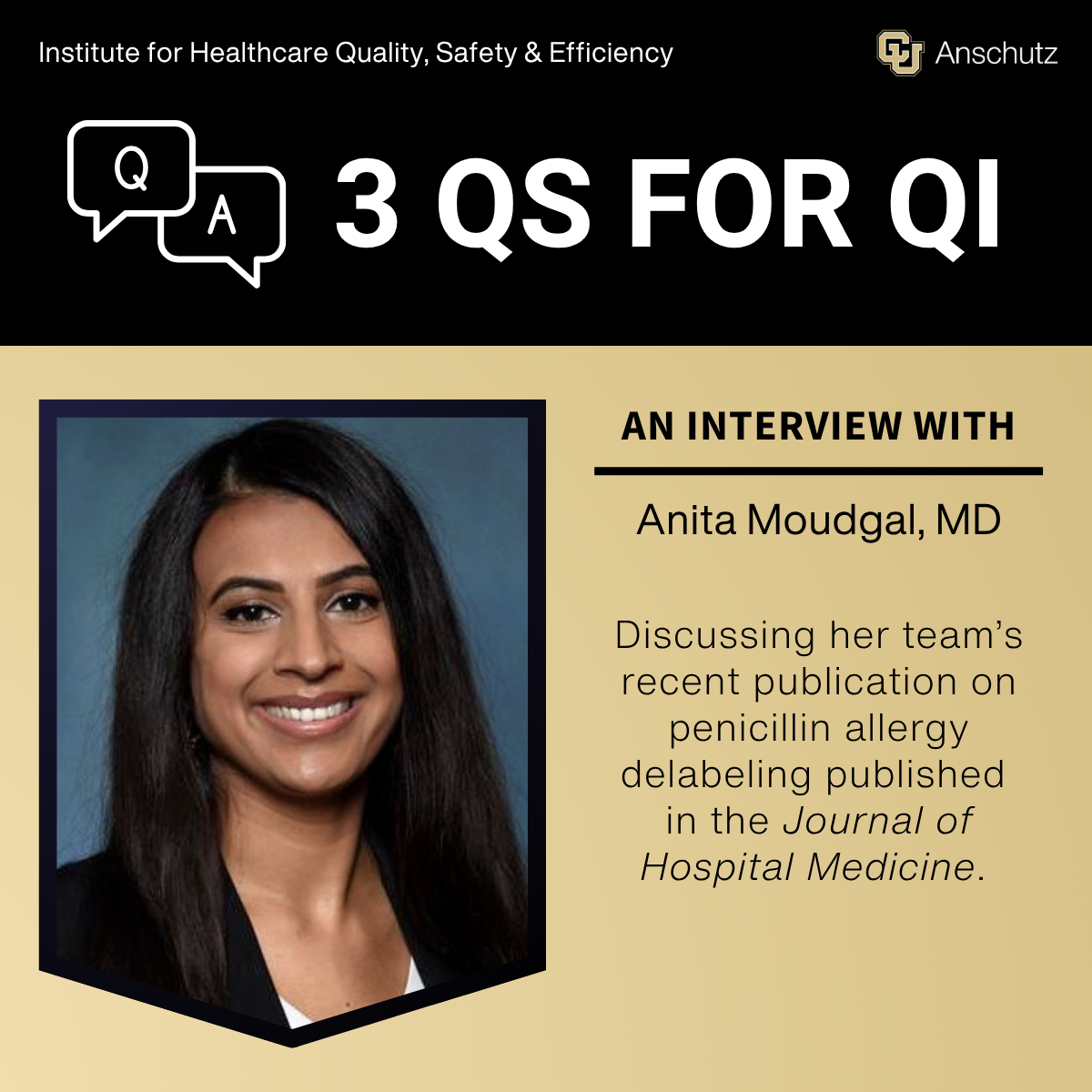 3Qs for QI - Anita Moudgal