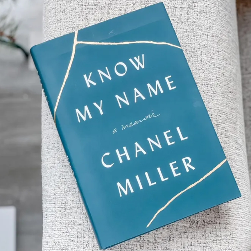 Know My Name Know My Name by Chanel Miller