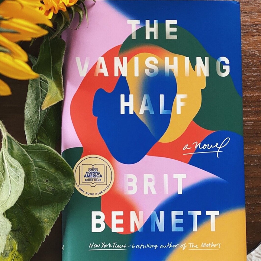 The Vanishing Half The Vanishing Half by Brit Bennett